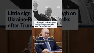 Little sign of breakthrough on Ukraine-Russia peace talks after Trump-Putin call