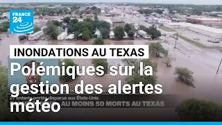 Inondations au Texas : la gestion des alertes météo critiquée • FRANCE 24