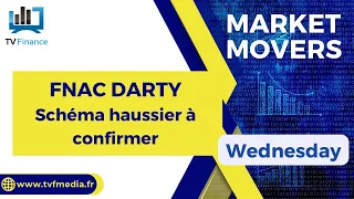 FNAC DARTY Daniel Cohen de Lara, FNAC DARTY : &quot; Schéma haussier à confirmer&quot;
