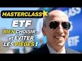 ETF - MASTERCLASS - BIEN CHOISIR et ÉVITER les PIÈGES ! feat Sami