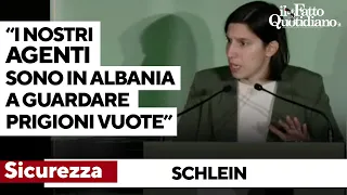 Schlein (Pd): &quot;Sicurezza? Le nostre forze dell&#39;ordine sono in Albania a guardare prigioni vuote&quot;