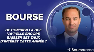 De combien la BCE va-t-elle encore baisser ses taux d’intérêt cette année ?