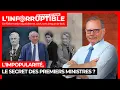 L'impopularité, le secret des Premiers ministres ?