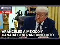 Aranceles de Trump a México, Canadá y China generan conflicto Edicion Digital 4 de marzo de 2025