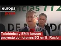 Telefónica colabora con la Junta en el proyecto de nidos de drones 5G del Plan Romero 2025