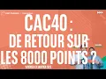 CAC40 : De retour sur les 8000 points ? - 100% Marchés - matin - 31/01/2025