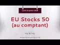 Idée de trading : achat EU Stocks 50 au comptant