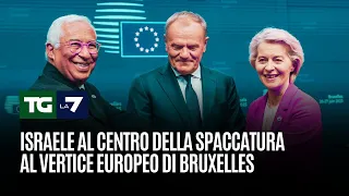 Israele al centro della spaccatura al vertice europeo di Bruxelles