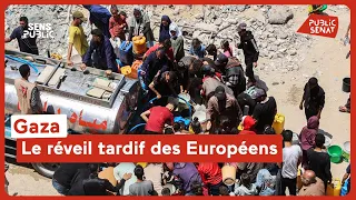 Gaza : le réveil tardif des Européens