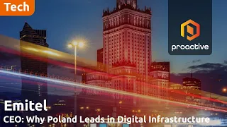 Cordiant Digital&#39;s Emitel discusses dominant position in Poland, Pan-European expansion