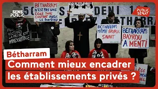 Bétharram : Comment mieux encadrer les établissements privés ?