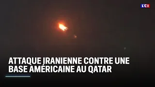 Attaque iranienne contre une base militaire américaine au Qatar｜LCI
