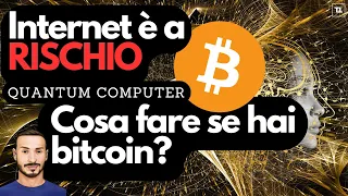 BITCOIN Non solo Bitcoin, ma tutto il &quot;web&quot; a RISCHIO Quantum Computing 🚨