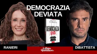 Democrazia Deviata. Alessandro Di Battista dialoga con Daniela Ranieri.