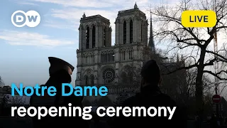 Official ceremony for Notre Dame reopening following reconstruction | DW News