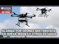 Alarma por drones en los cielos de Nueva Jersey y otros estados. Edicion Digital 13 de diciembre de