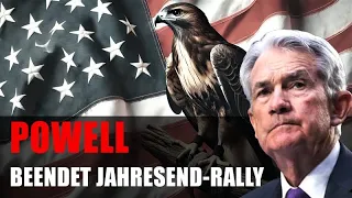 Jerome Powell enttäuscht Märkte - Jahresendrally beendet