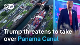 Panama&#39;s president dismisses Trump&#39;s threats to retake control of Panama Canal | DW News