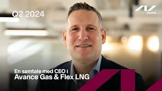 AVANCE GAS HOLDING LTD [CBOE] En samtale med CEO i Avance Gas og Flex LNG (Q2 2024)