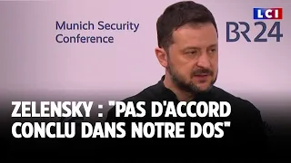 Volodymyr Zelensky : &quot;Pas d&#39;accord conclu dans notre dos&quot;｜LCI