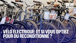 VELO Vélo électrique : et si vous optiez pour du reconditionné ?