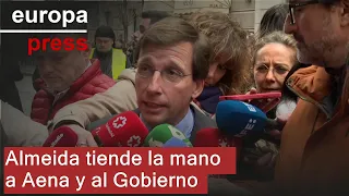 AENA Almeida tiende la mano a Aena y al Gobierno