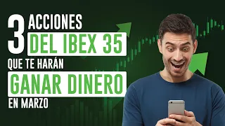 NATURGY 3 VALORES DEL IBEX 35 QUÉ TE HARÁN GANAR DINERO EN MARZO #ibex35 #sabadell #bankinter #naturgy