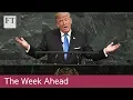 Trump at UN, Labour party conference, H&M results