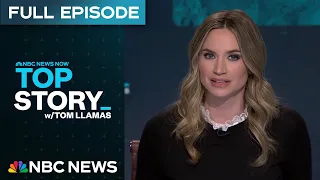Top Story with Tom Llamas - July 4 | NBC News NOW